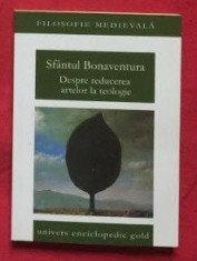 Despre reducerea artelor la teologie / Sfantul Bonaventura foto