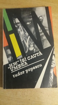 myh 521s - HW ISI CAUTA UMBRA - TUDOR POPESCU foto