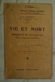 Vie et mort : heredite et evolution chez les organismes .../ H. S. Jennings