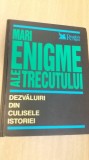 Myh 34f - Mari enigme ale trecutului - Dezvaluiri din culisele istoriei - 2004