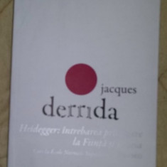 Jacques Derrida – Heidegger: intrebarea privitoare la Fiinta si Istoria