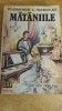 Myh 21f - MATANIILE - FLORENCE L BARCLAY - ED 1994