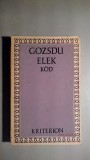 Kod / Regeny es valogatott elbeszelesek / - Gozsdu Elek