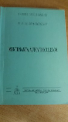 myh 418s - I Lespezeanu - Mentenanta autovehiculelor - cu dedicatie si autograf foto