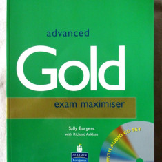 "ADVANCED GOLD EXAM MAXIMISER. With Audio CD Set (CD 1+2). With Key" S. Burgess