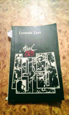 Leonida Lari - Anul 1989 , 190 pagini, 10 lei foto