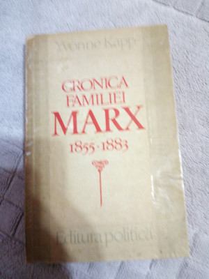 Cronica familiei Marx 1855-1883-Yvonne Kapp foto