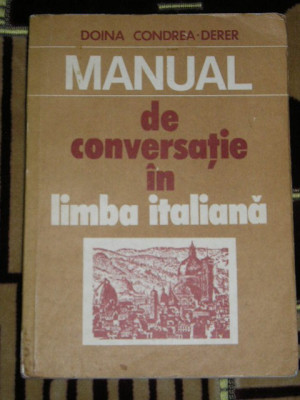 myh 33f - Doina Condrea-Derer - Manual de conversatie in limba italiana ed 1982 foto