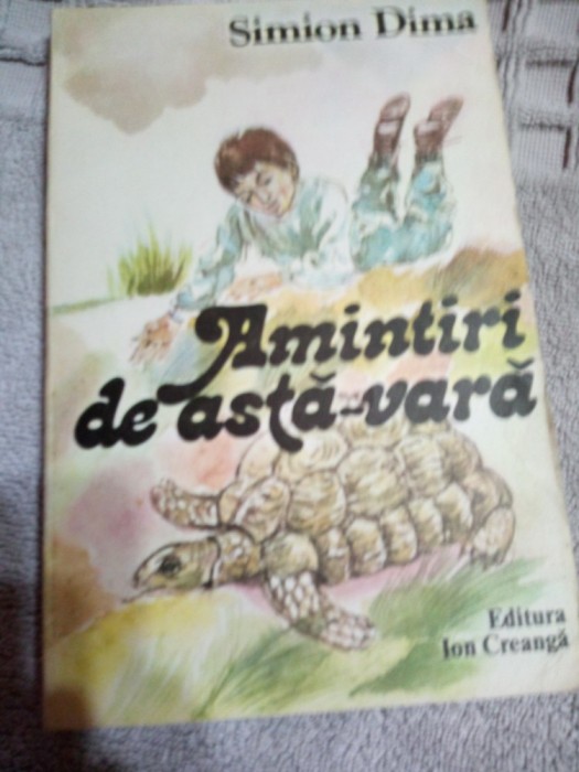 Amintiri de asta-vara-Simion Dima