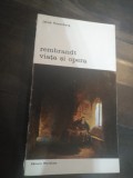 Jackob Rosenberg - Rembrandt viata si opera 2 vol Ad