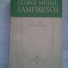 (C394) GEORGE-MIHAIL ZAMFIRESCU - TEATRU