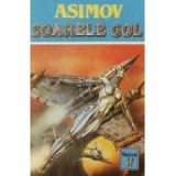 Isaac Asimov - Soarele gol