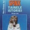 Hans-Christian Huf - Sfinx.Tainele istoriei ( III-IV )