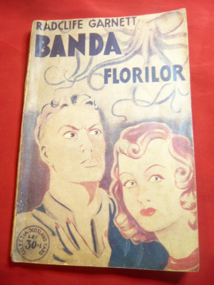 Radclif Garnett- Banda Florilor -Ed.Danubiu 1941 Colectia Scotland Yard 4 ,112p foto