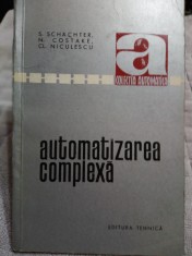 Automatizarea complexa-S.Schachter,N.Costake,Cl.Niculescu