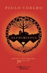 Alchimistul. Editie aniversara, 30 de ani Paulo Coelho foto