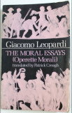 The moral essays =​ Operette morali /​ Giacomo Leopardi