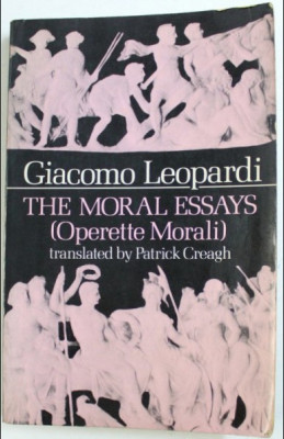 The moral essays =​ Operette morali /​ Giacomo Leopardi foto