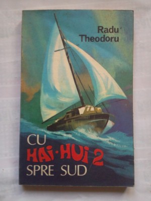 (C395) RADU THEODORU - CU HAI-HUI 2 SPRE SUD foto