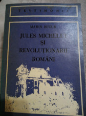 Jules Michelet si revolutionarii romani in documente si scrisori de epoca foto