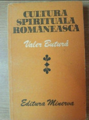 Cultura spirituala romaneasca / Valer Butura cu dedicatia editorului I. Datcu foto