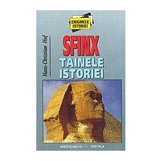 Hans-Christian Huf - Sfinx.Tainele istoriei ( I-II )