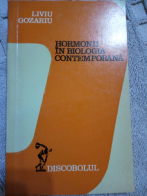 Hormonii in biologia contemporana-Liviu Gozariu foto