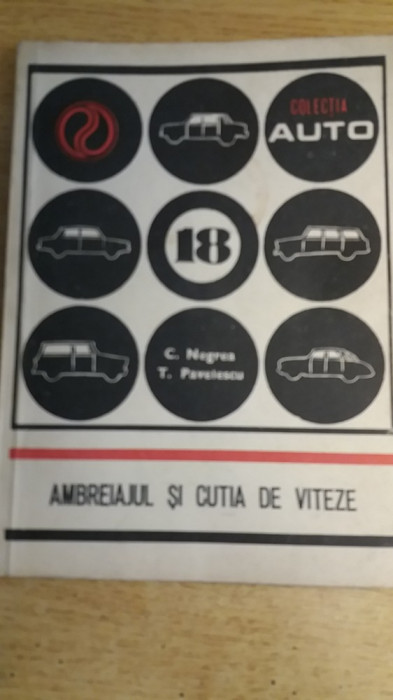 myh 722 - COLECTIA AUTO 18 - AMBREAJUL SI CUTIA DE VITEZE - 1980