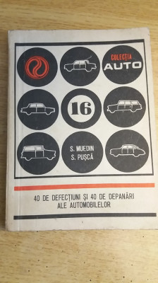 myh 722 - COLECTIA AUTO 16 - 40 DEFECTIUNI SI DEPANARI ALE AUTOMOBILELOR - 1978 foto