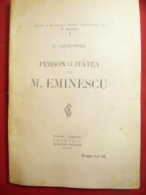 D.Caracostea - Personalitatea lui Eminescu - Ed. Socec 1926 , 80 pag foto