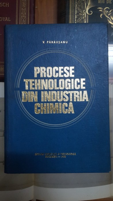 V. Părăușanu, Procese tehnologice din industria chimică, Bucuești 1978 049