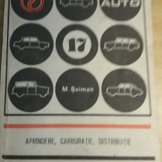 myh 722 - COLECTIA AUTO 17 - APRINDERE CARBURATIE DISTRIBUTIE - 1979