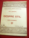 Paul Zarifopol - Despre Stil - Note si Exemple cca.1928 -Colectia Biblioteca Dim