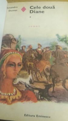 myh 524 - CELE DOUA DIANE - ALEXANDRE DUMAS - 2 VOL - ED 1973 foto