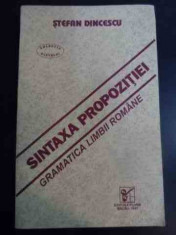 Sintaxa Propozitiei - Gramatica Limbii Romane - Stefan Dincescu ,545346 foto