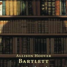 Allison Hoover - Omul obsedat de cărți