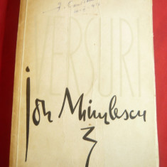 Ion Minulescu - Versuri -Ed.1957 postfata T.Vianu Ed.ESPLA , 259 pag