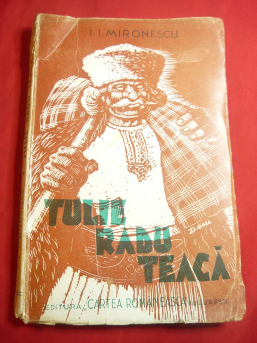 II Mironescu- Tulie Radu Teaca -Ed.1944 ,prefata M.Sadoveanu , 119 pag