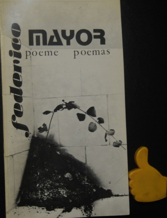 Federico Mayor Poeme Poemas Coperta si ilustratii Wanda Mihuleac Federico Mayor Poeme Poemas Coperta si ilustratii Wanda Mihuleac