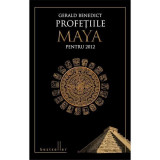 Gerald Benedict - Profețiile Maya pentru 2012
