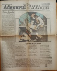 3 ziare Adevarul literar si artistic din 1923 , pret pentru intreg lotul foto