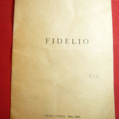 Program Teatru de Opera si Balet al RPR - Fidelio-Beethoven- stagiunea 1954-1955