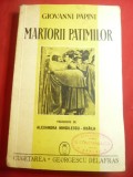 301. Giovanni Papini - Martorii Patimilor - Ed.Cugetarea 1941-7 Legende Evanghelice, traducere Al.Mihailescu-Braila ,200 pag
