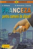 S. Williams - Franceza pentru oamenii de afaceri