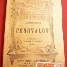 Maxim Gorki- Conovalov -trad.A.Florescu 1924 BPT 687 Universala Alcalay ,96pag