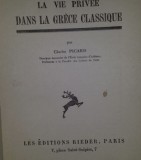 La vie privee dans la Grece classique/ par Charles Picard