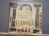 Dvorak &ndash; Svata Ludmila &ndash; 3LP Box Set (1964/Suprahon/RFG) - Vinil/Rar/Ca Nou, Clasica, decca classics