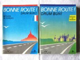 Cumpara ieftin &quot;BONNE ROUTE! Drum Bun! - METHODE DE FRANCAIS&quot;, Vol. I+II, P. Gibert, 1992