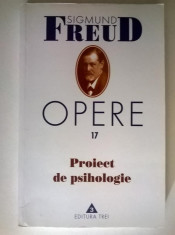 Sigmund Freud - Opere 17 {Proiect de psihologie} foto