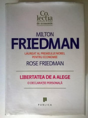 Milton Friedman - Libertatea de a alege foto